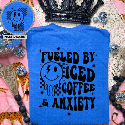 Fueled by Iced Coffee and Anxiety Comfort Colors Tee