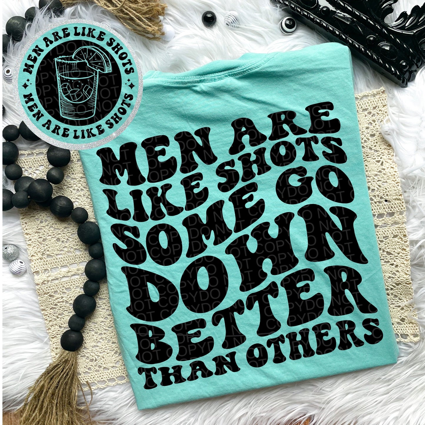 Men are like Shots Comfort Colors Tee