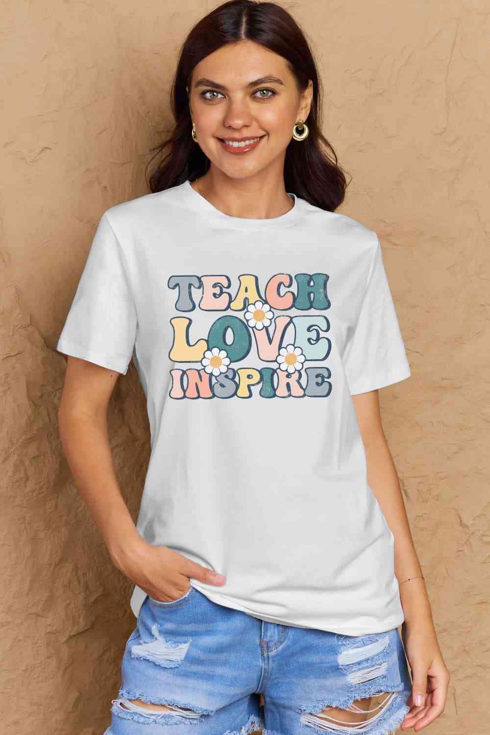 TEACH LOVE INSPIRE Graphic Cotton T-Shirt