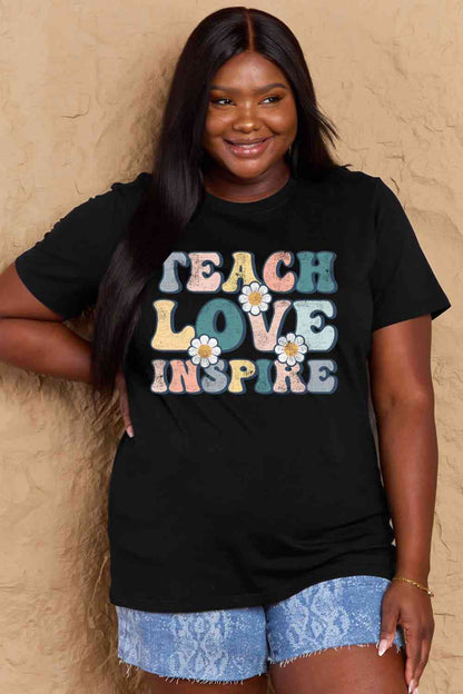 TEACH LOVE INSPIRE Graphic Cotton T-Shirt