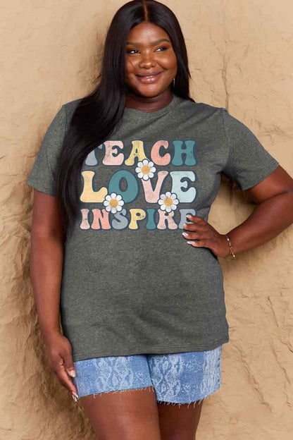 TEACH LOVE INSPIRE Graphic Cotton T-Shirt