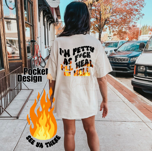 I’ll Heal In Hell Tee