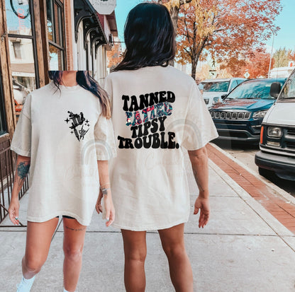 Tanned Tatted Tipsy Trouble Tee